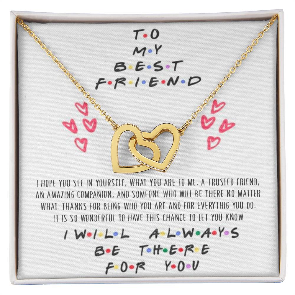 To My Best Friend - I'Ll Always Be There For You - Interlocking Necklace Interlocking Hearts Necklace