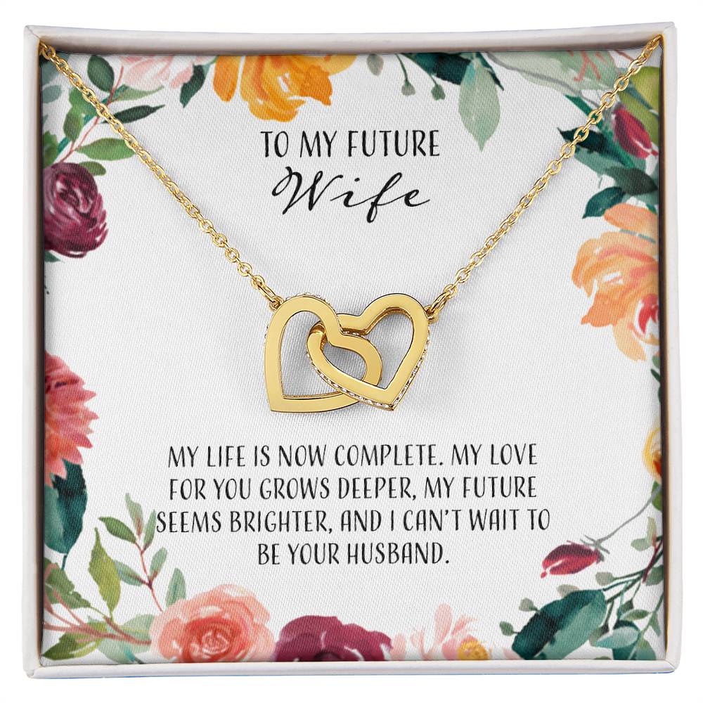 To My Future Wife My Life Is Now Complete Interlocking Hearts Necklace