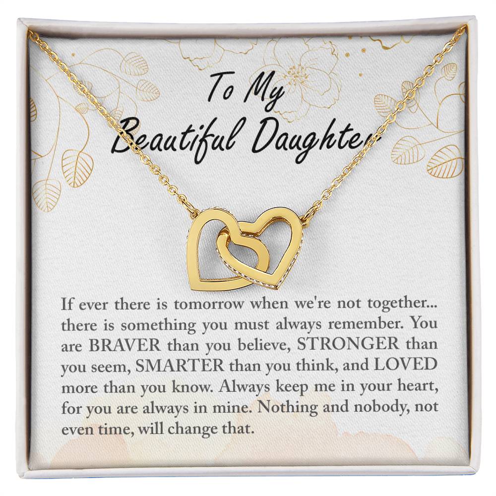 To My Beautiful Daughter - Braver Stronger Smarter - Necklace Interlocking Hearts Necklace