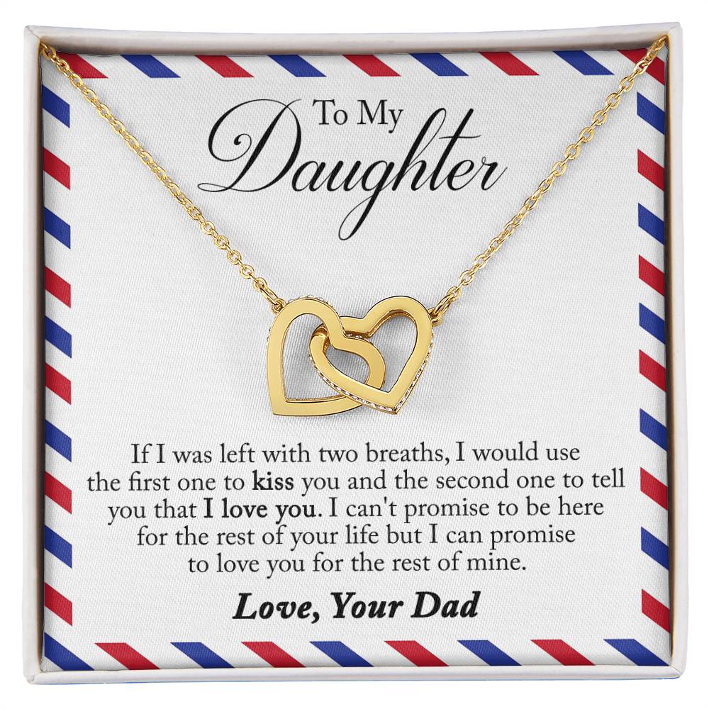 To My Daughter - Left With Two Breaths Interlocking Hearts Necklace