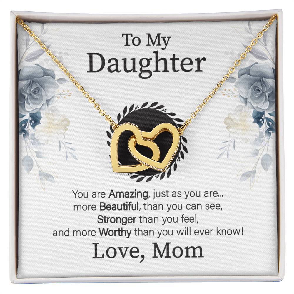 To My Daughter - You Are More Beautiful Than You See - Necklace Interlocking Hearts Necklace
