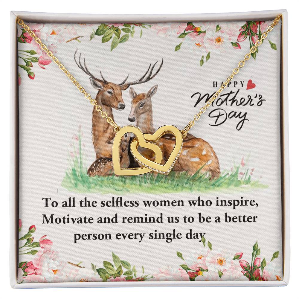 Happy Mother'S Day To All The Selfless Woman Who Inspire Motivate Interlocking Hearts Necklace