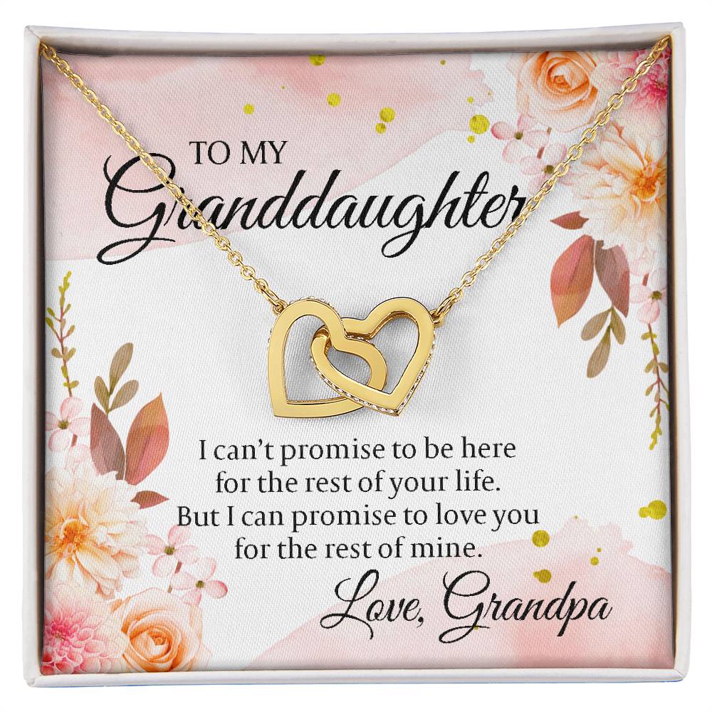 To My Granddaughter From Grandpa - I Can'T Promise To Be Here Interlocking Hearts Necklace