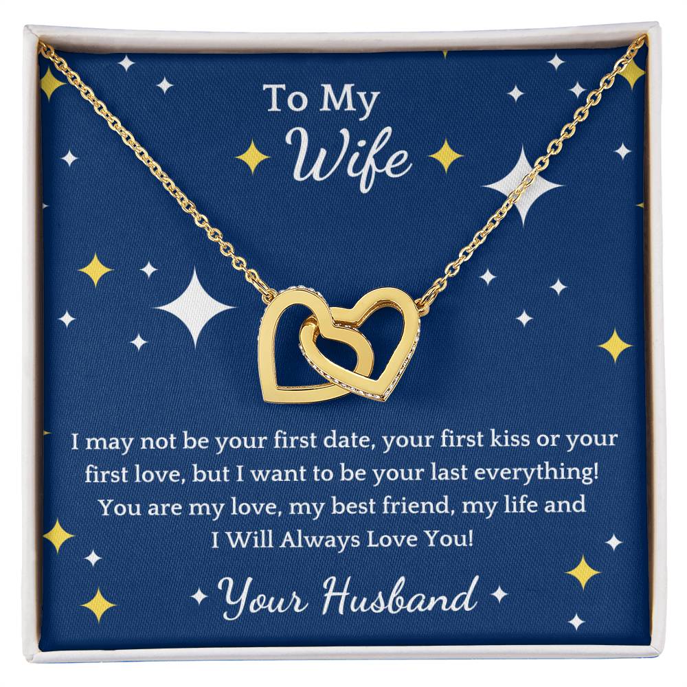 To My Wife - I May Not Be - Interlocked Hearts - Blue Bg Interlocking Hearts Necklace