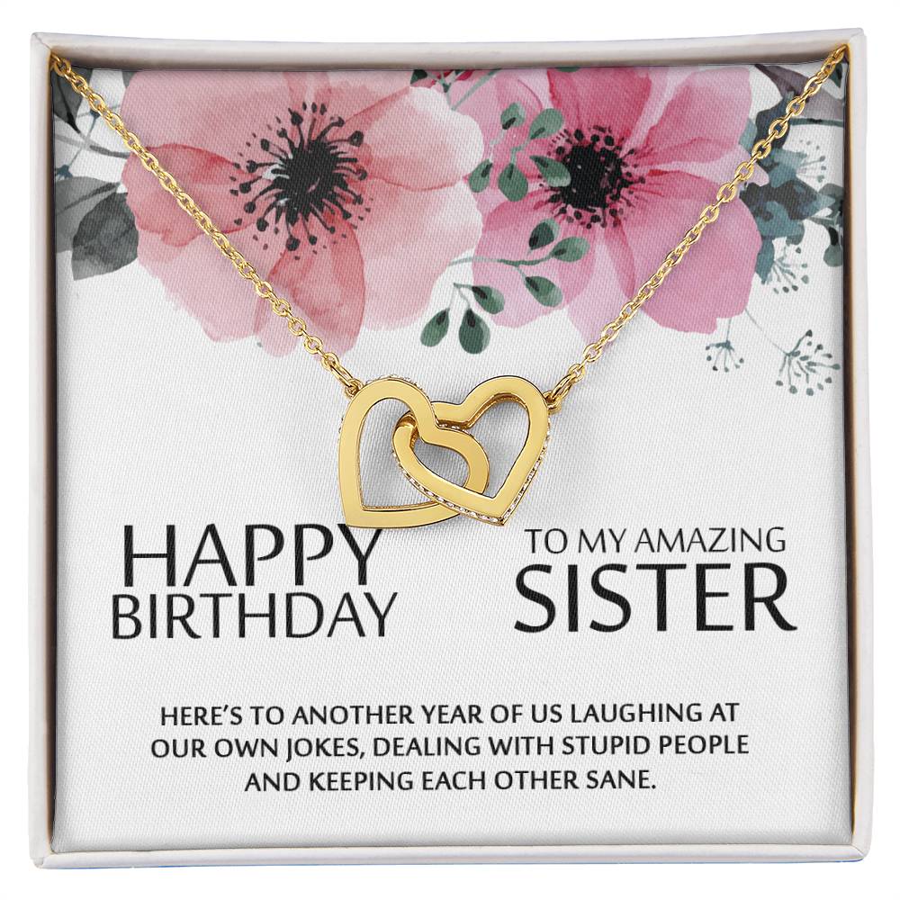 Happy Birthday To My Amazing Sister - Heart Necklace Interlocking Hearts Necklace
