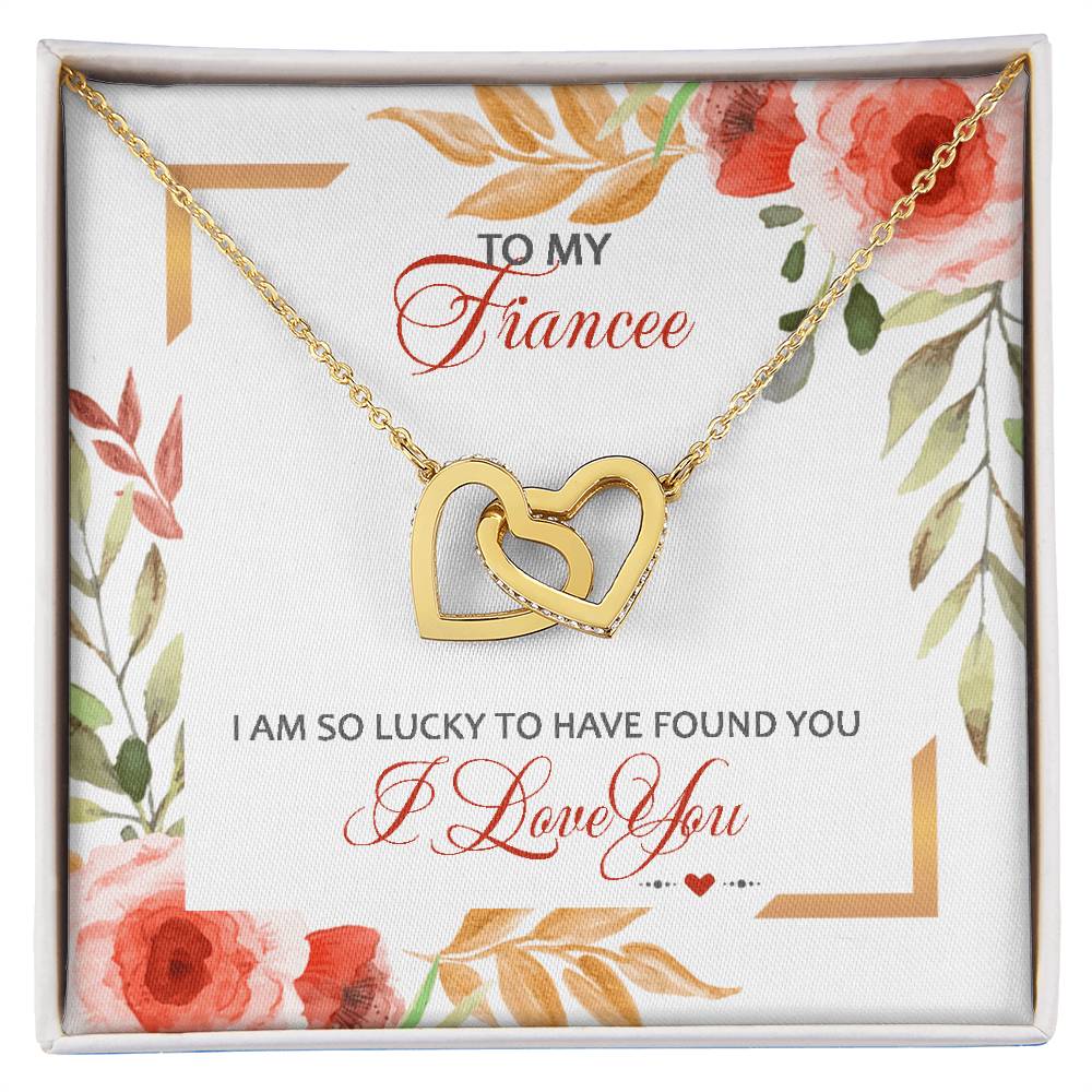 To My Fiancee - I Am So Lucky To Have Found You - I Love You Interlocking Hearts Necklace