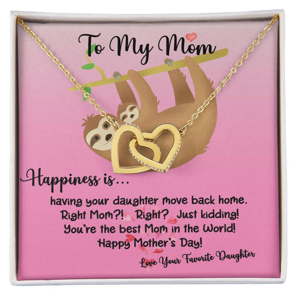 To My Mom Happiness Is Sloth Daughter Ilh Necklace Interlocking Hearts Necklace