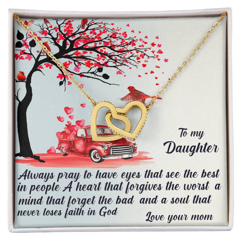 Always Pray To Have Eyes That See The Best Interlocking Hearts Necklace