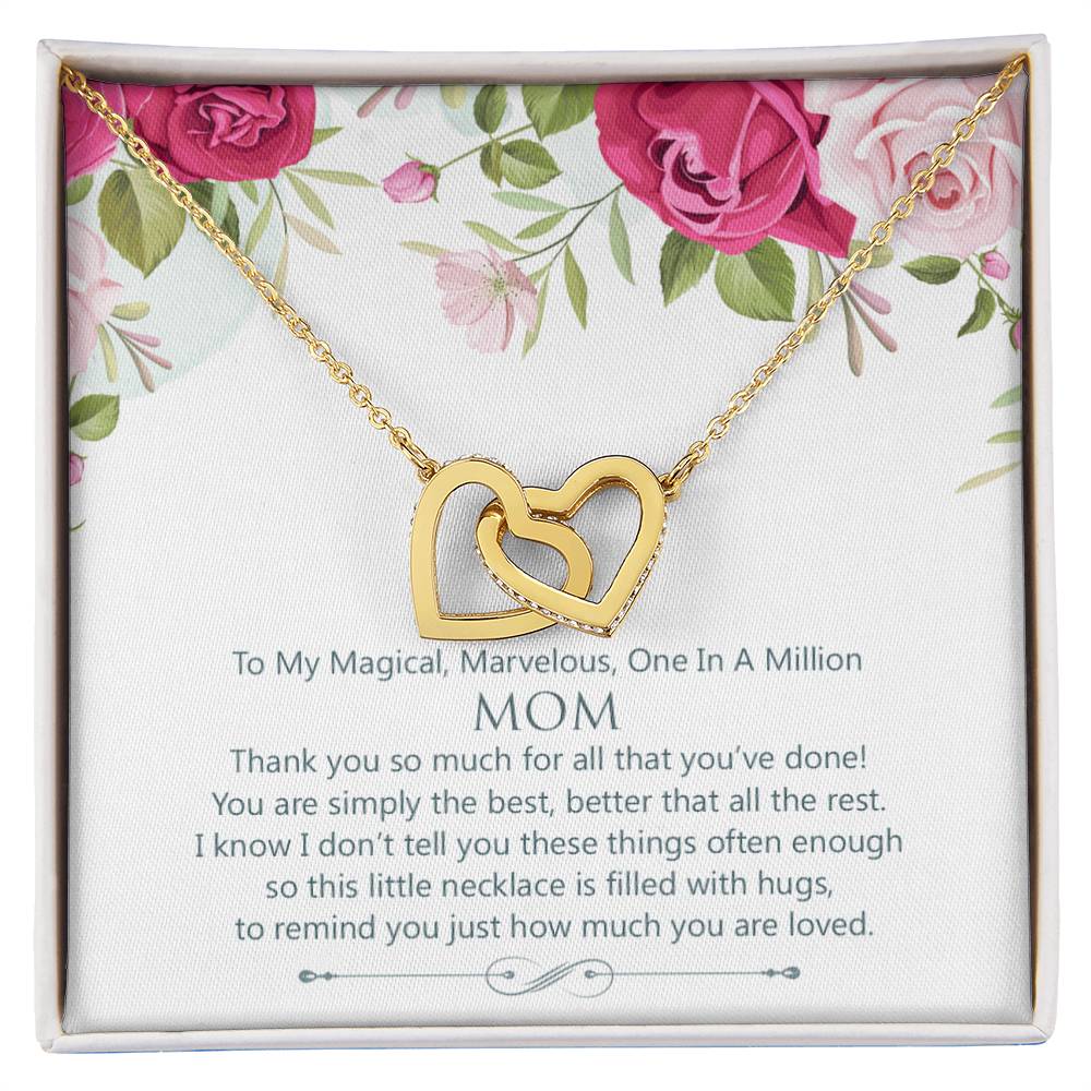 Interlocking Hearts To My Magical Marvelous One In A Million Mom Interlocking Hearts Necklace