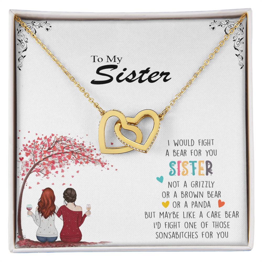 I Would Fight A Bear For You Sister - Personalized Necklace Interlocking Hearts Necklace