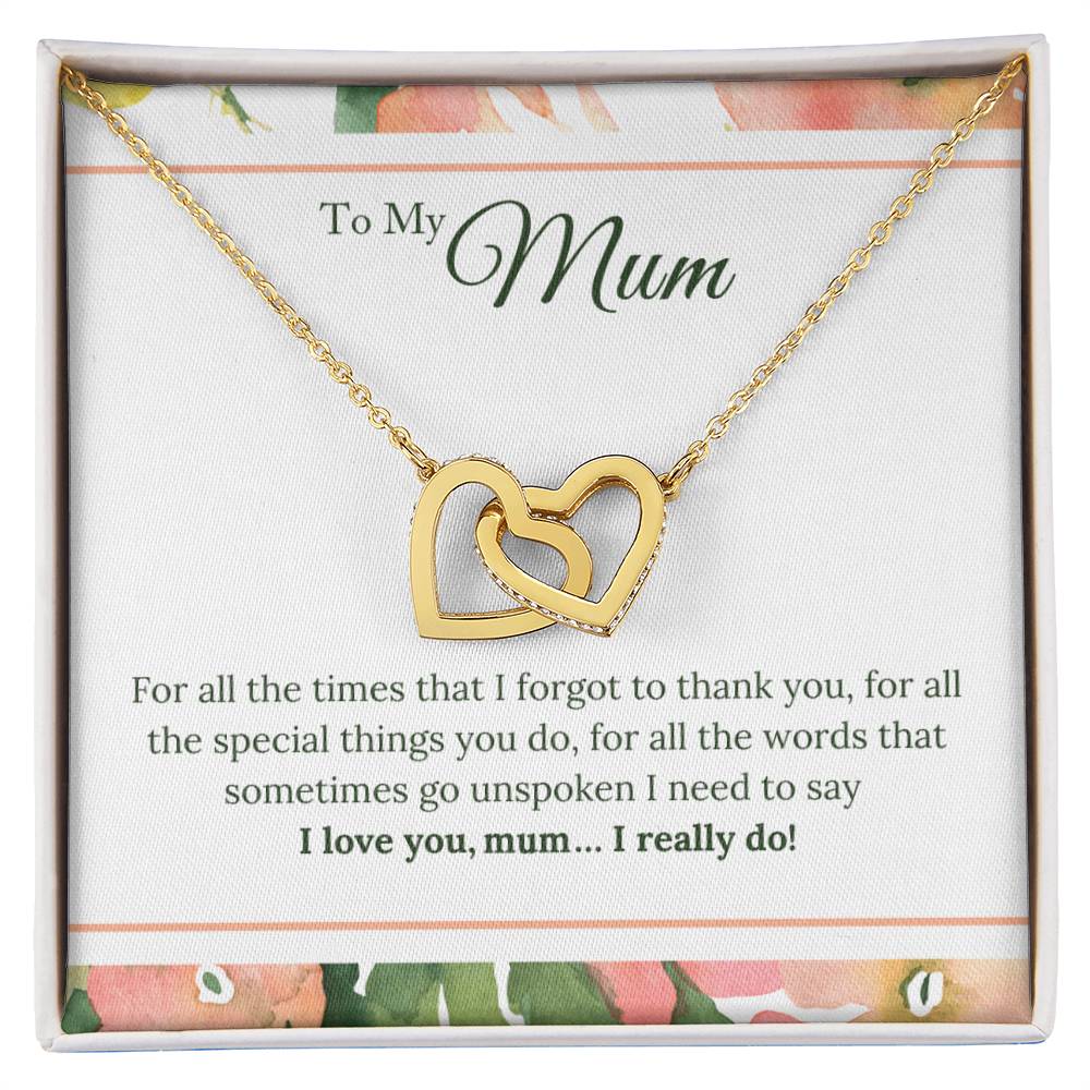 Gifts For Mum - I Love You Mum. I Really Do! Interlocking Hearts Necklace