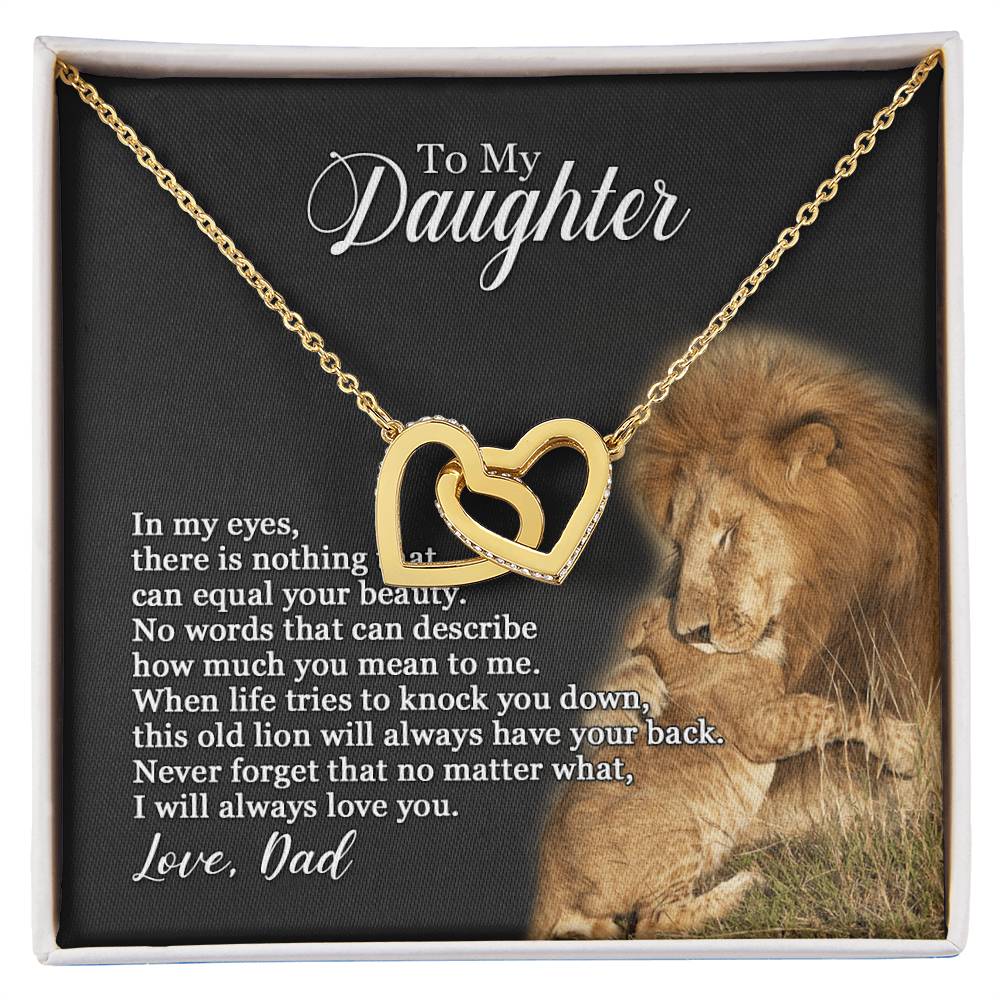 To My Daughter - There Is Nothing That Can Equal Your Beauty - Necklace Interlocking Hearts Necklace