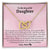 To My Daughter - You’Re My Sunshine- Interlocking Necklace Interlocking Hearts Necklace