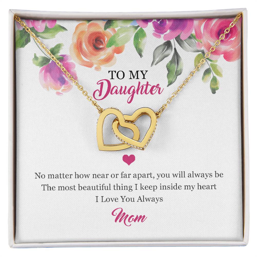 To My Daughter - You Are The Most Beautiful Thing I Keep Inside My Heart Necklace Interlocking Hearts Necklace