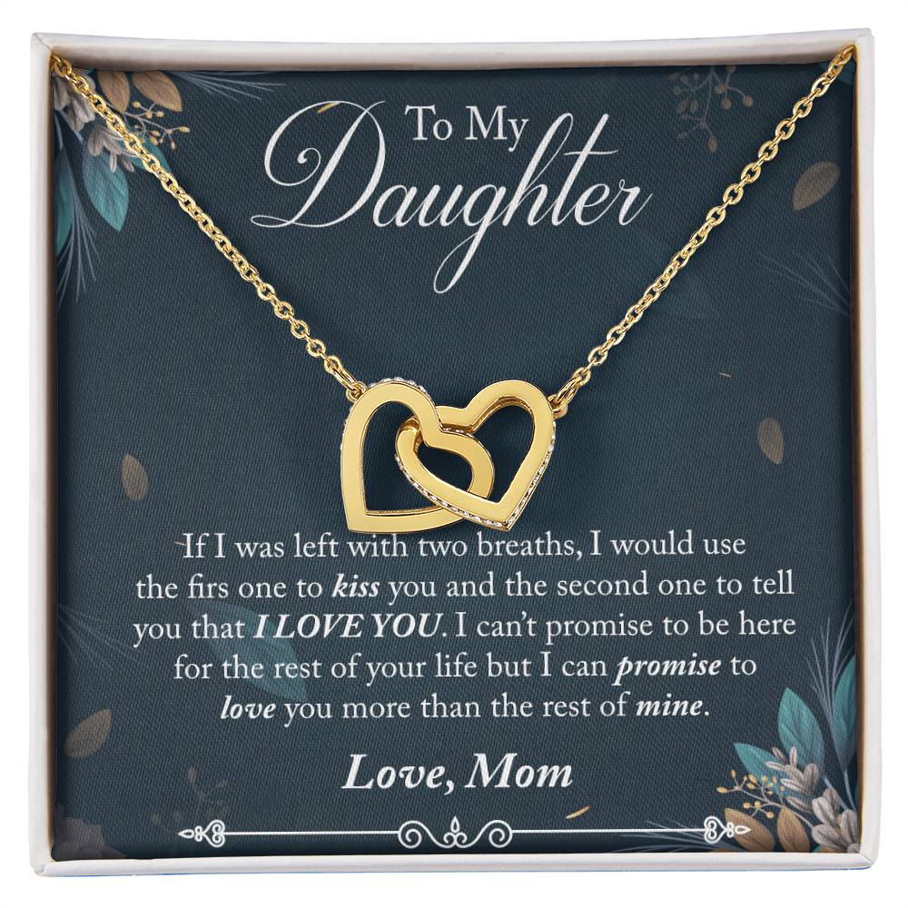 To My Daughter - I Promise To Love You For The Rest Of My Life Interlocking Hearts Necklace
