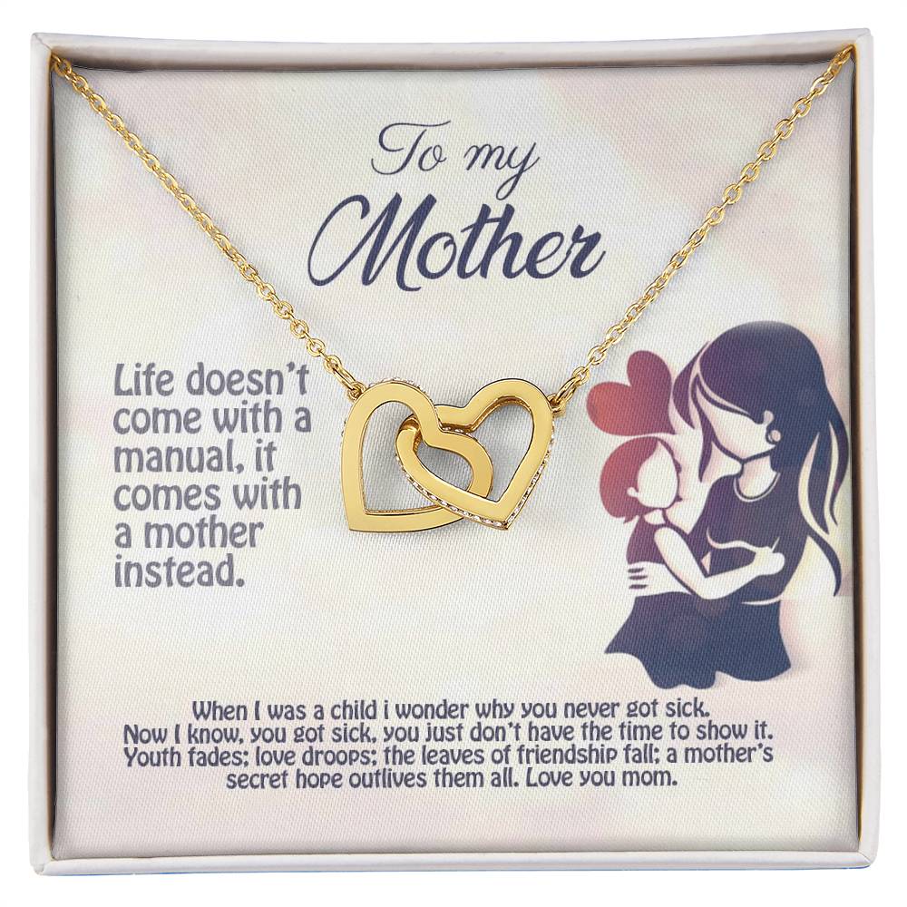 Life Doesn'T Come With A Manual It Comes With A Mother Interlocking Hearts Necklace