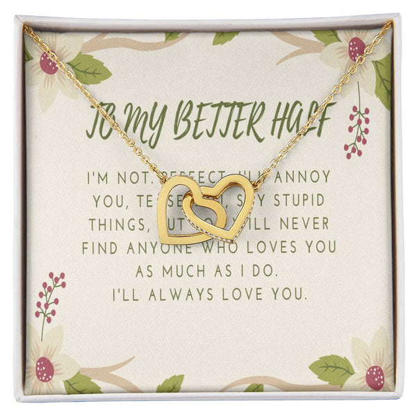 Interlocking Hearts Pendant Necklace To My Better Half You Complete Me Wife Gift Wife Birthday Gift Anniversary Interlocking Hearts Necklace