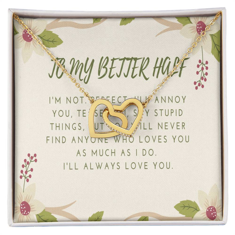 Interlocking Hearts Pendant Necklace To My Better Half You Complete Me Wife Gift Wife Birthday Gift Anniversary Interlocking Hearts Necklace