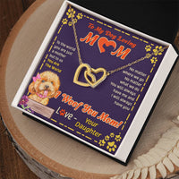 To My Mom - You Are The World - Necklace Interlocking Hearts Necklace