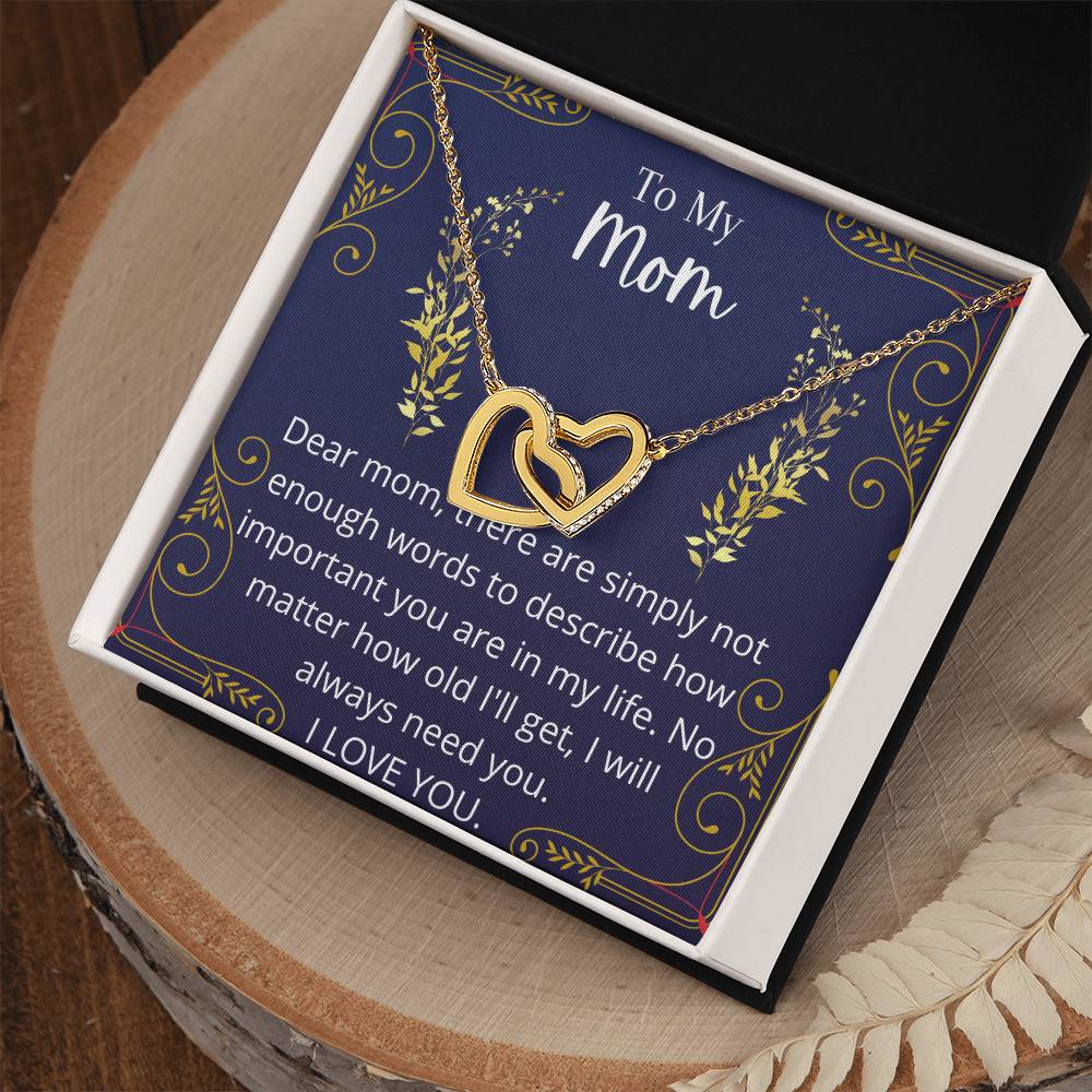 I Will Always Need You Mom Necklace Interlocking Hearts Necklace