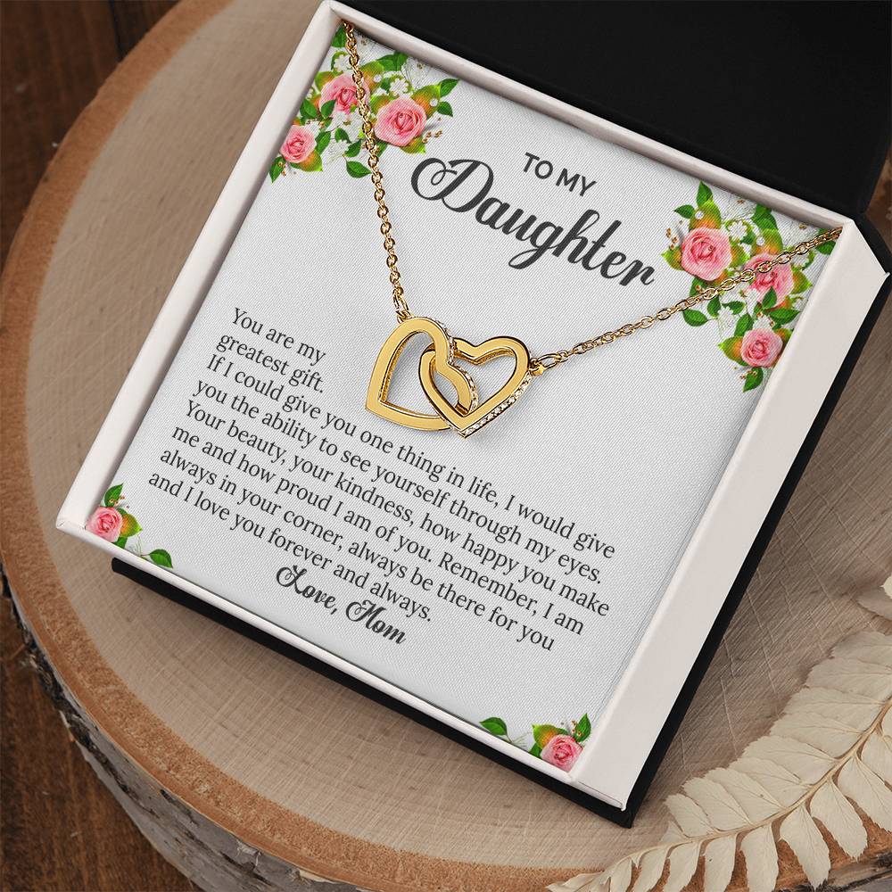 To My Daughter - You Are My Greatest Gift - Love Mom Interlocking Hearts Necklace