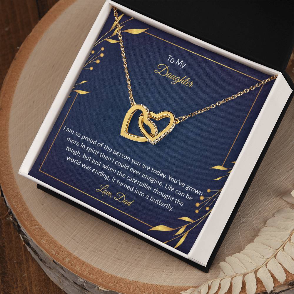 To My Daughter - I Am So Proud Of The Person You Are Today - Interlocking Hearts Necklace