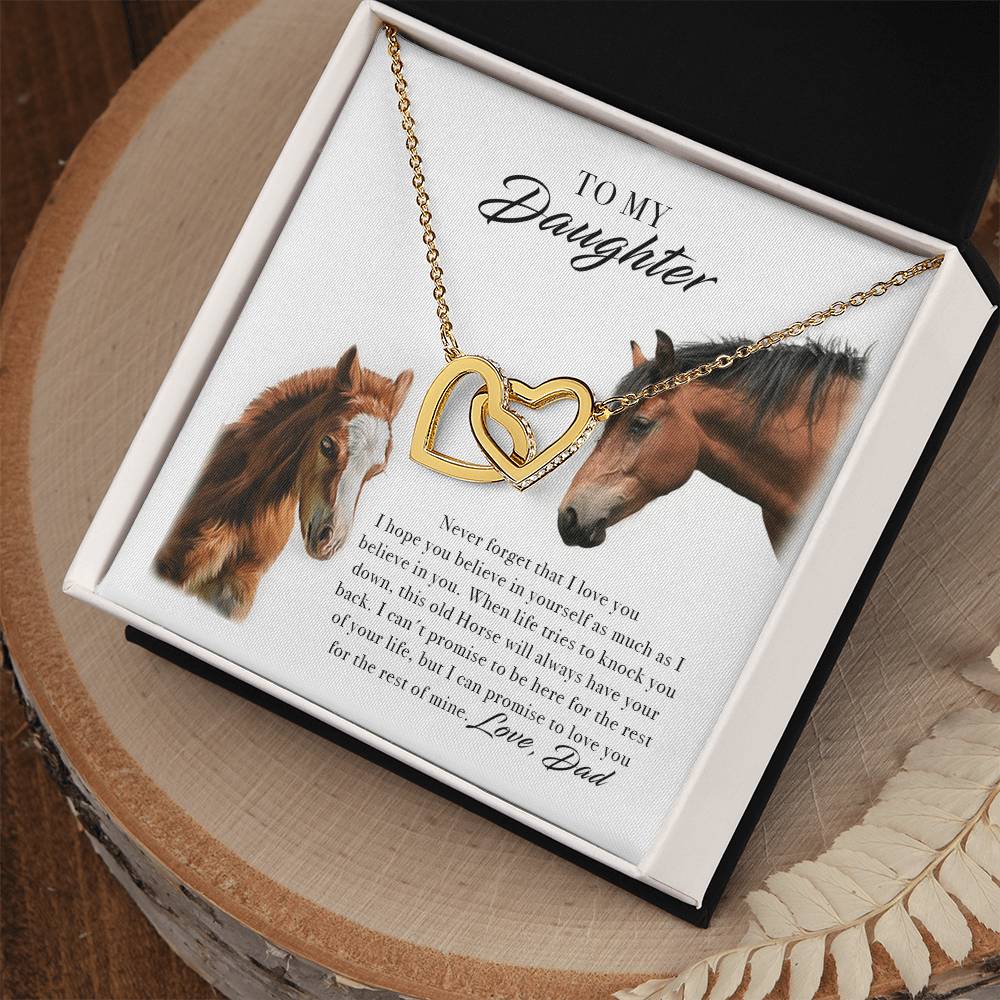 To My Daughter Horse Dad - Never Forget That I Love You I Hope You Believe In Yourself Interlocking Hearts Necklace