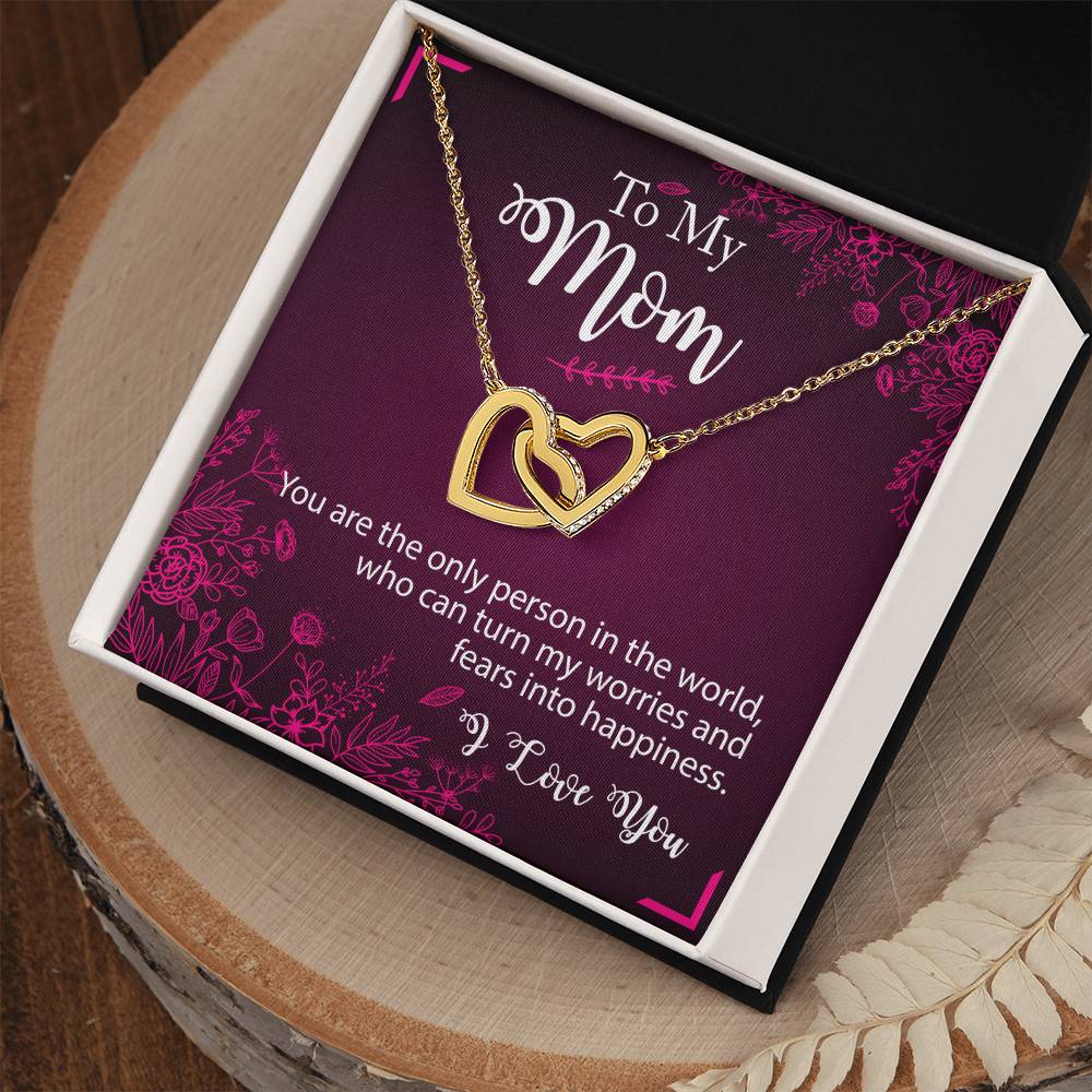 To My Mom - You Are The Person - Necklace Interlocking Hearts Necklace