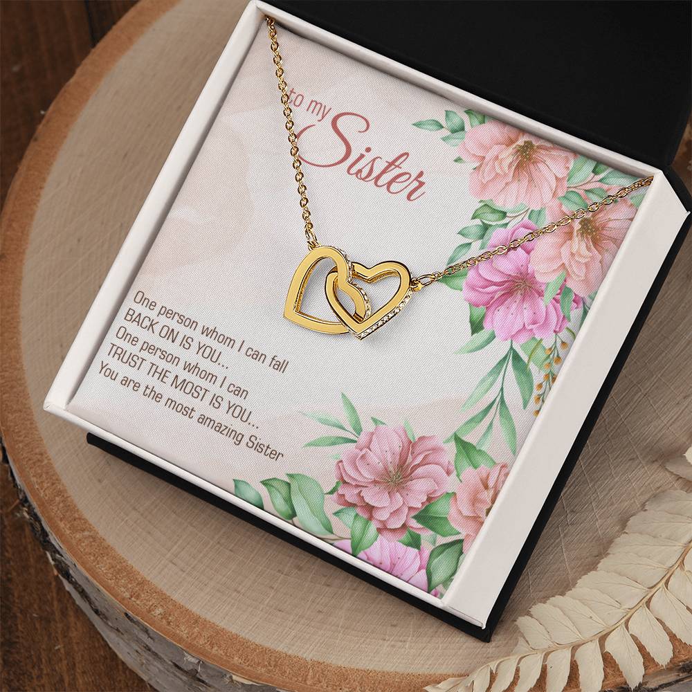 Gift To My Sister - Interlocking Hearts Necklace - Best Sister -You Are The Most Amazing Sister