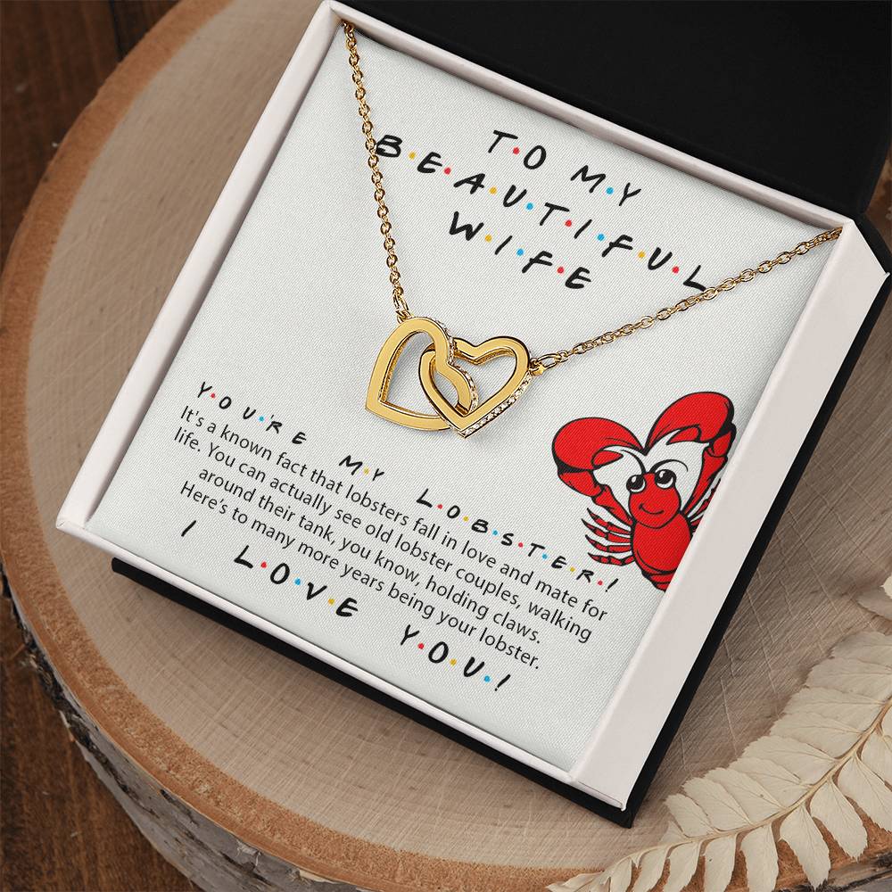 To My Beautiful Wife You'Re My Lobster Friends Tv Show Theme Double Hearts Necklace Valentine'S Day Anniversary Gift For Wife Interlocking Hearts Necklace