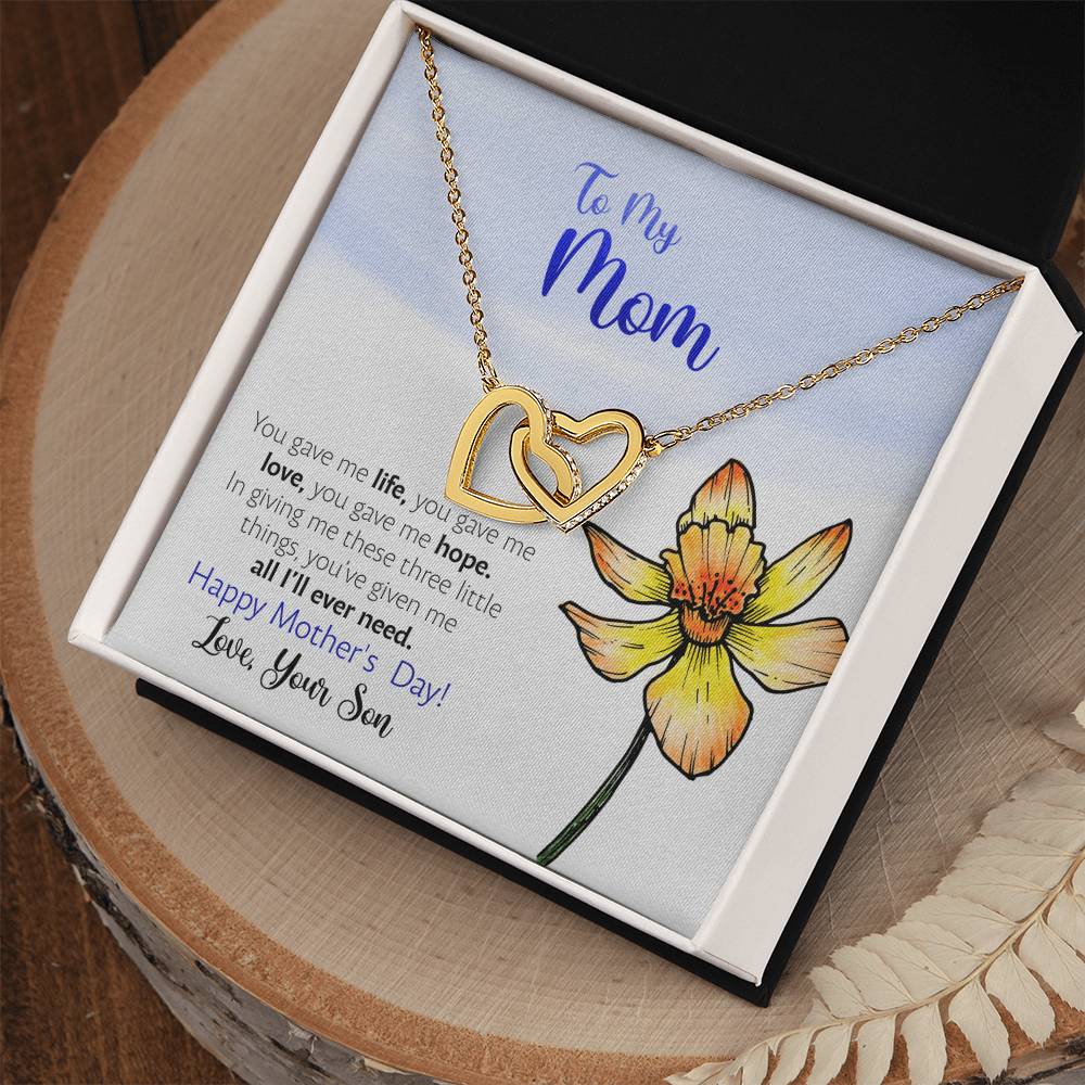 Mother'S Day From Son - You Gave Me Life - Interlocking Hearts Necklace