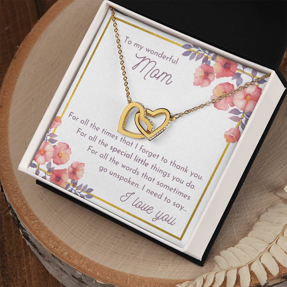 To My Wonderful Mom - For All The Special Little Thing You Do Interlocking Hearts Necklace