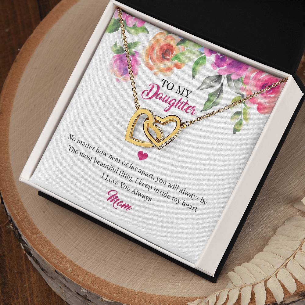 To My Daughter - You Are The Most Beautiful Thing I Keep Inside My Heart Necklace Interlocking Hearts Necklace