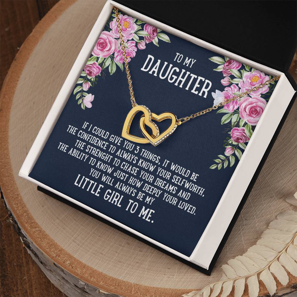 To My Daughter If I Could Give You 3 Things - Interlock Hearts Necklace Interlocking Hearts Necklace