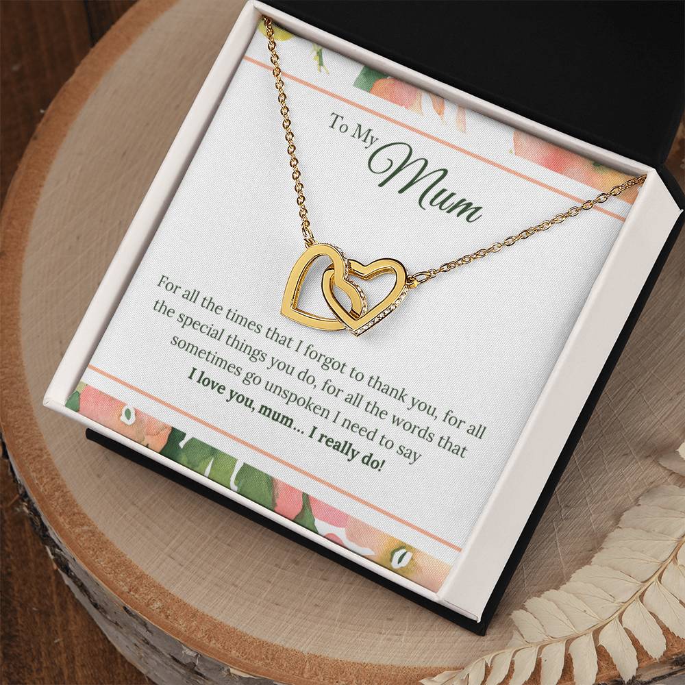 Gifts For Mum - I Love You Mum. I Really Do! Interlocking Hearts Necklace