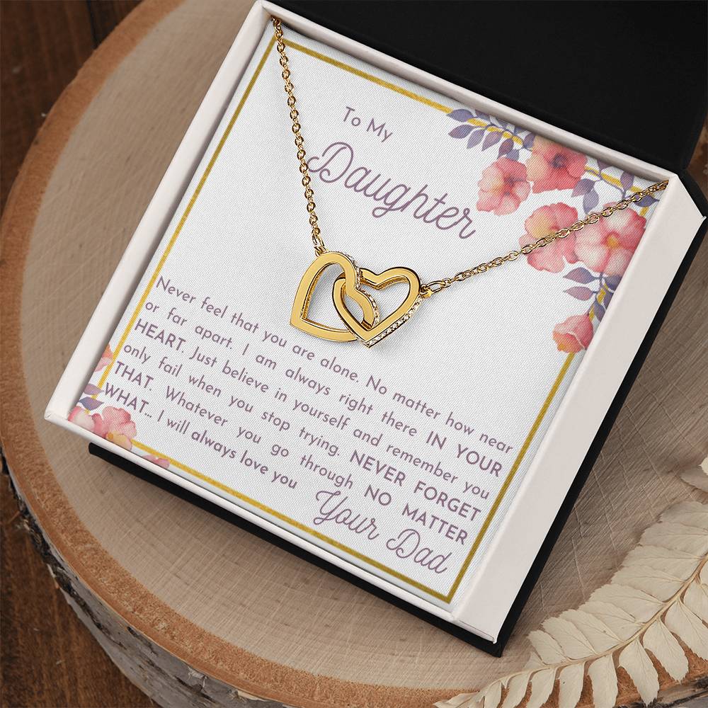 To My Daughter - Never Feel Alone. Interlocking Hearts Necklace