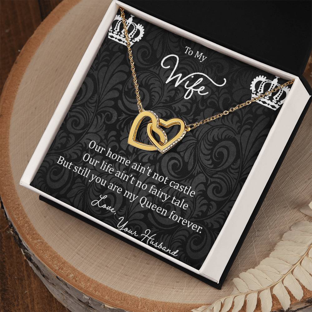 To My Wife Our Home Ain'T Not Castle Interlocking Hearts Necklace