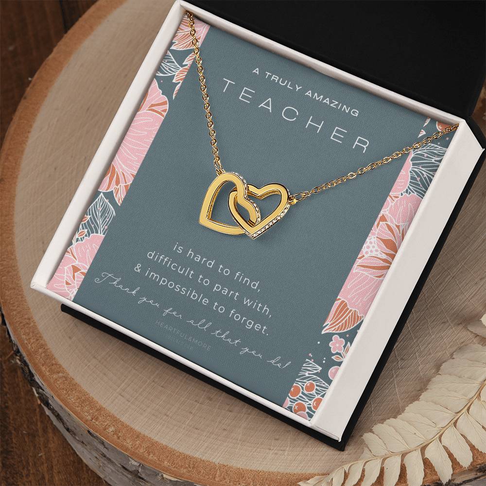Teacher Gift Gift For Teacher Necklace A Truly Amazing Teacher Appreciation Gift Interlocking Hearts Necklace