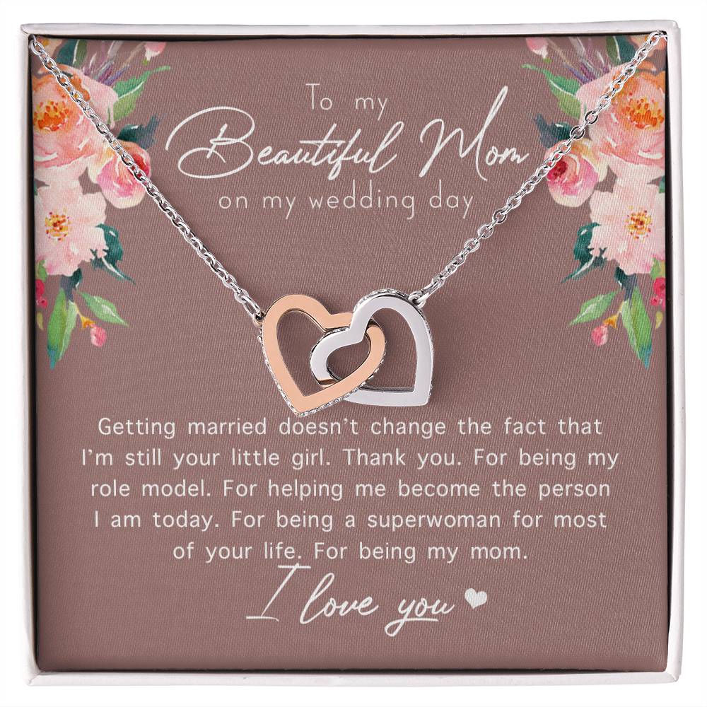 To My Beautiful Mom On My Wedding Day Interlocking Hearts Necklace
