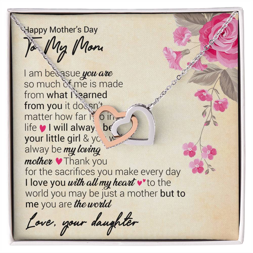 Happy Mother&#39;S Day I Am Because You Are So Much Of Me. Interlocking Hearts Necklace