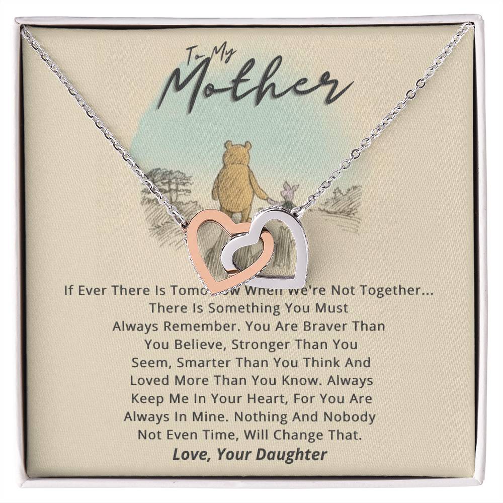 To My Mother Necklace If Ever There Is Tomorrow Pooh Bear Piglet Interlocking Hearts Necklace
