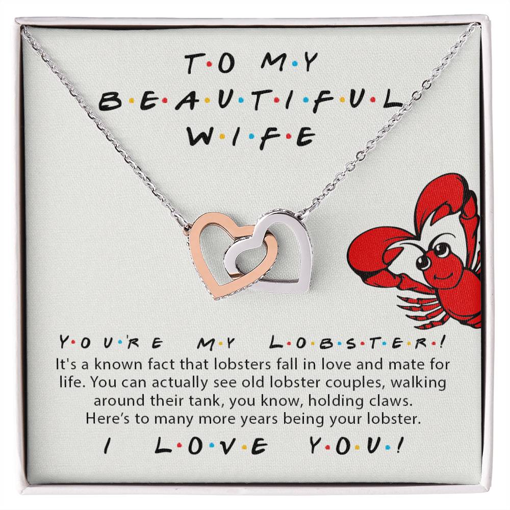 To My Beautiful Wife You&#39;Re My Lobster Friends Tv Show Theme Double Hearts Necklace Valentine&#39;S Day Anniversary Gift For Wife Interlocking Hearts Necklace