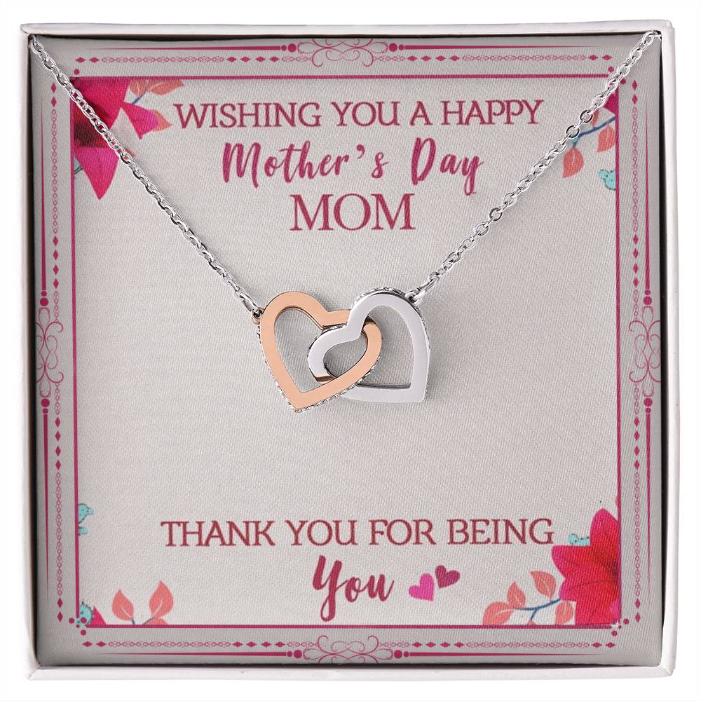 Wishing You A Happy Mother&#39;S Day Mom Thank You For Being You Interlocking Hearts Necklace