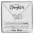 My Daughter- You Are The Only One Interlocking Hearts Necklace