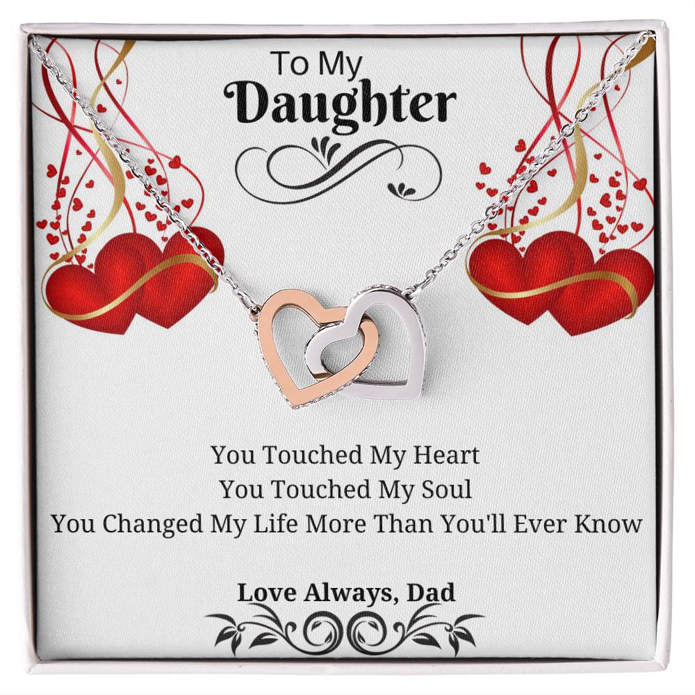 To My Daughter - You Touched My Heart & Soul Interlocking Hearts Necklace