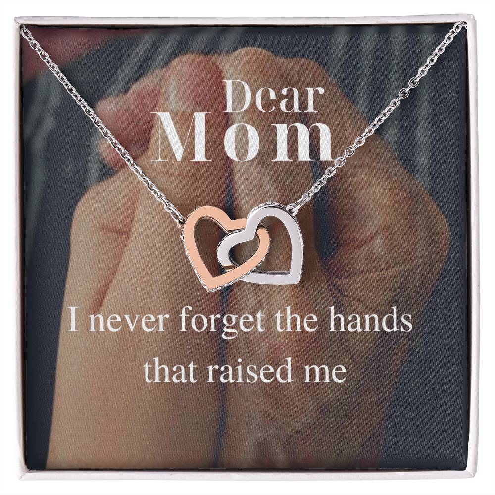 I Never Forget The Hands That Raised Me - Interlocking Necklace Interlocking Hearts Necklace