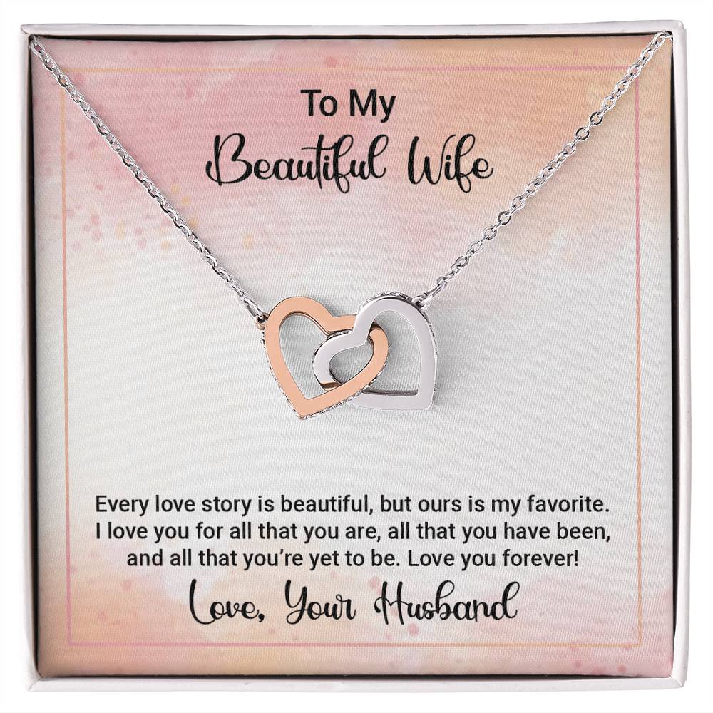 To My Wife - Every Love Story Is Beautiful Interlocking Hearts Necklace