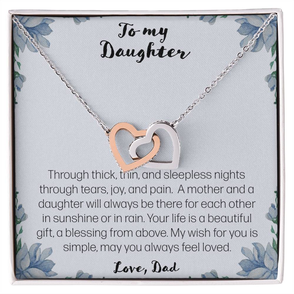 To My Daughter. Through Thick And Thin - Love Dad Interlocking Hearts Necklace