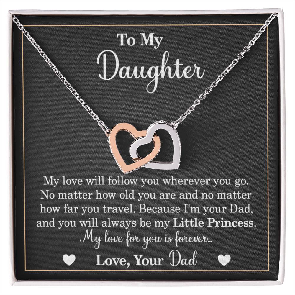 To My Daughter - My Love Will Follow You Wherever You Go - Interlocking Heart Necklace Interlocking Hearts Necklace