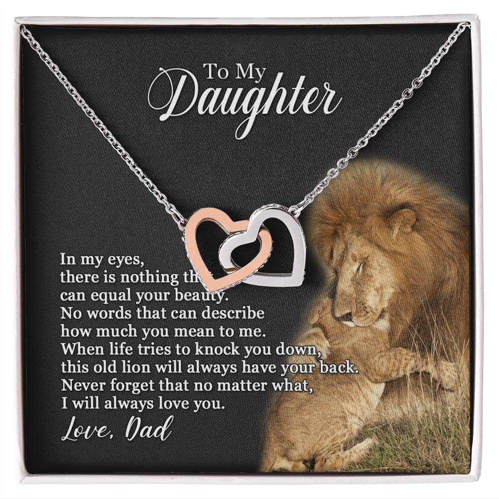 To My Daughter - There Is Nothing That Can Equal Your Beauty - Necklace Interlocking Hearts Necklace